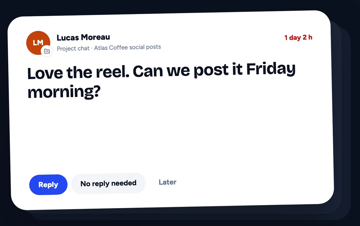 Focus mode: Lucas Moreau, waiting 1 day 2 hours, with Reply, No reply needed and Later